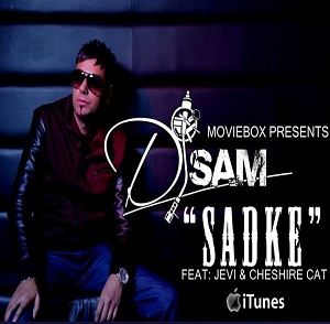 Photo of DJ Sam ft Jevi – Sadke (Full Video)