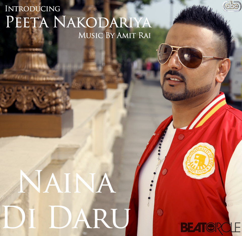 Photo of Amit Rai feat Peeta Nakodariya – Naina Di Daru (Full Video)
