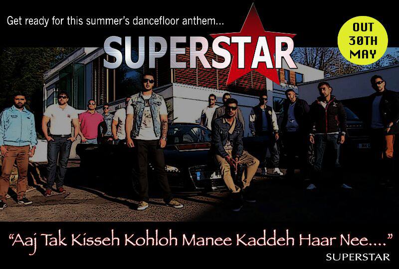 Photo of SUPERSTAR – RAJ BAINS & PBN – (Out 30/05/13)