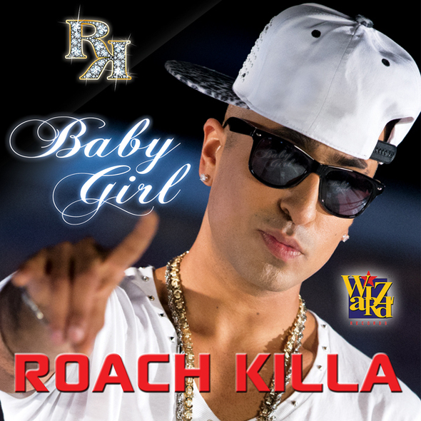Photo of Roach Killa – ‘Baby Girl’ (Out 03/11/13)
