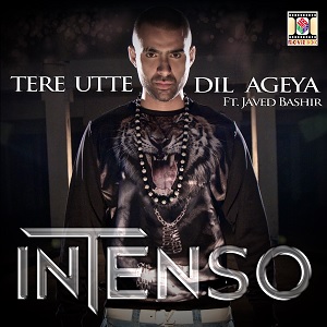 Photo of INTENSO – Tere Utte Dil Ageya (Out Now)