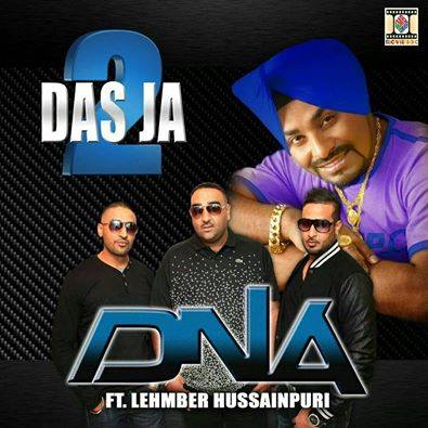 Photo of DNA ft Lehmber Hussainpuri – Das Ja 2 (Full Video)