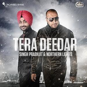 Photo of Northern Lights & Singh Prabhjit – Tera Deedar (Out Now)