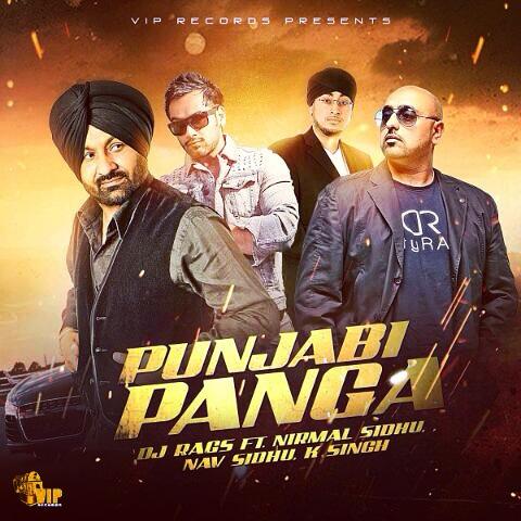Photo of DJ Rags ft Nirmal Sidhu Nav Sidhu & K Singh – Punjabi Panga (Out Now)