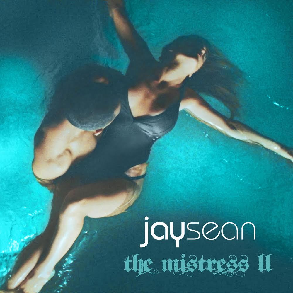 Photo of JAY SEAN – The Mistress II (Out Now)