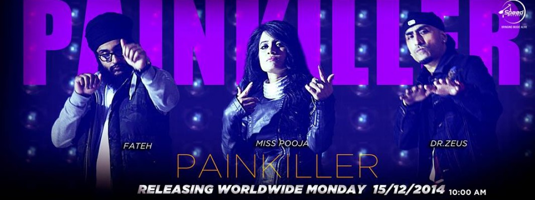 Photo of Miss Pooja ft Dr Zeus & Fateh – Painkiller (Full Video)
