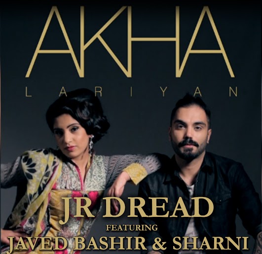 Photo of JR Dread ft Javid Bashir -Akha Lariyan (Out Now)