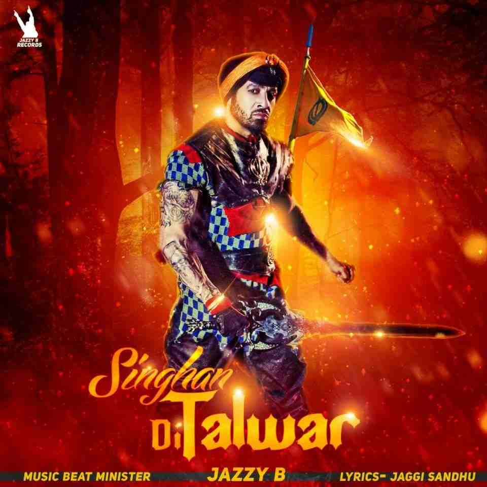 Photo of Jazzy B ft Beat Minister – Singhan Di Talwar (Out Now)