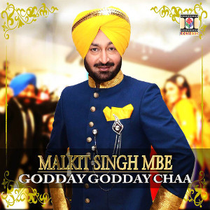 Photo of Malkit Singh – Godday Godday Chaa (Out Now)