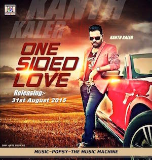 Photo of Kanth Kaler ft Popsy – One Sided Love (Out Now)