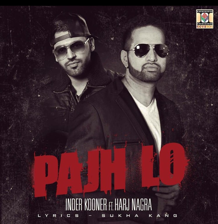 Photo of Inder Kooner feat Harj Nagra – Pajh lo (Out Now)