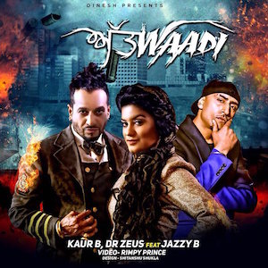 Photo of Kaur B ft Jazzy B & Dr Zeus – Attwaadi (Out Now)