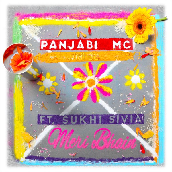 Photo of Panjabi MC feat. Sukhi Sivia – Meri Bhain (Out Now)
