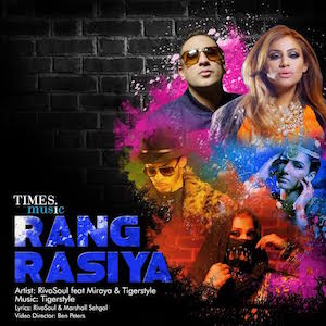 Photo of Rivasoul ft Miraya & Tigerstyle – Rang Rasiya (Out Now)