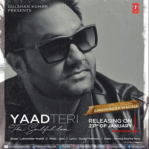 Photo of Lakhwinder Wadali – Yaad Teri (Out Now)