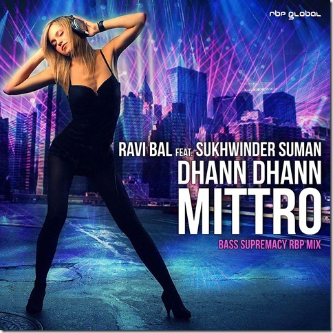 Photo of Ravi Bal – Dhann Dhann Mittro (Out Now)