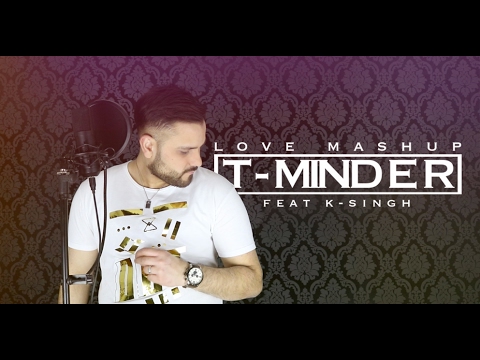 Photo of T-Minder ft K-Singh – Love Mashup (Full Video)