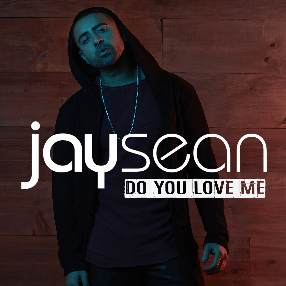 Photo of Jay Sean – Do You Love Me (Out Now)