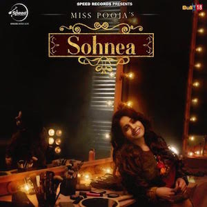 Photo of Miss Pooja – Sohnea (Out Now)