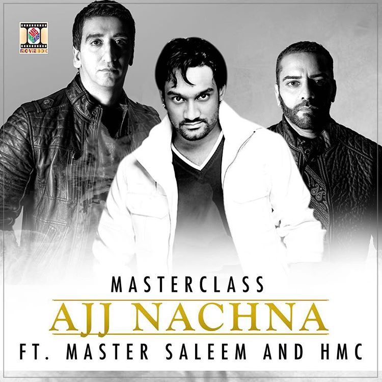 Photo of MasterClass ft Master Saleem & HMC – Ajj Nachna (Out Now)