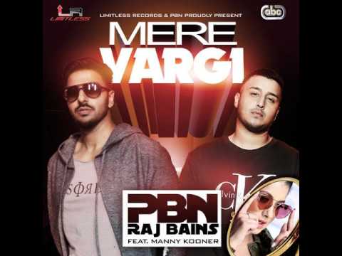 Photo of PBN & Raj Bains ft Manny Kooner – Mere Vargi (Out Now)