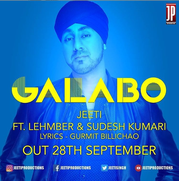 Photo of Jeeti ft Lehmber Hussainpuri & Sudesh Kumari – Galabo (Out 28/09/17)