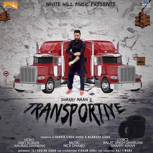 Photo of Sharry Maan – Transportiye (Out Now)