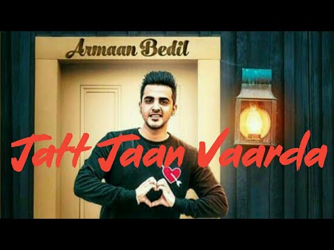 Photo of Armaan Bedil ft Sukh-E – Jatt Jaan Vaarda (Full Video)