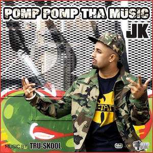 Photo of JK – Pomp Pomp Tha Music (Out Now)