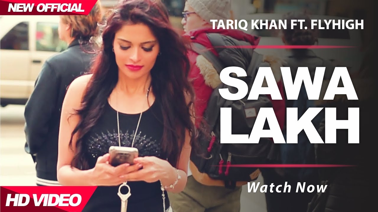 Photo of Tariq Khan ft Flyhigh – Sawa Lakh (Full Video)
