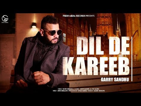Photo of Garry Sandhu – Dil De Kareeb (Full Video)