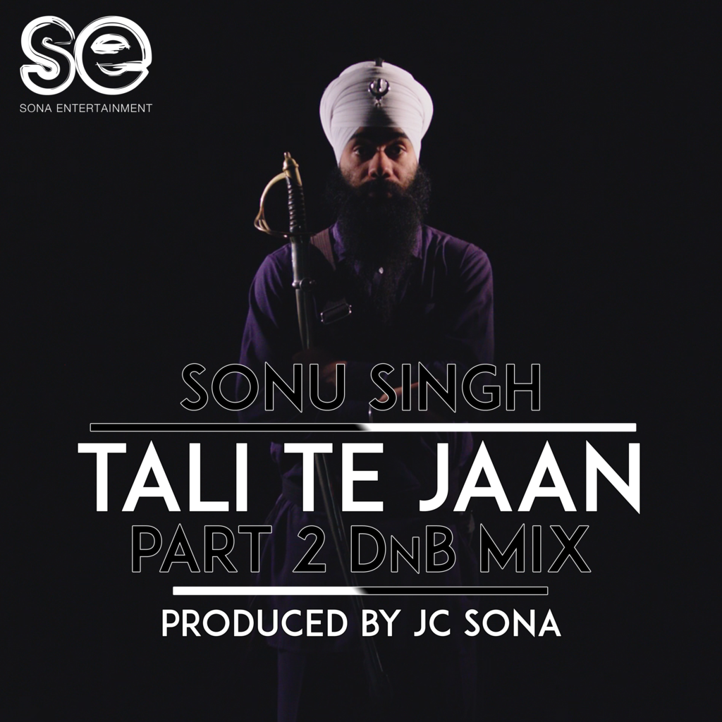 Photo of Sonu Singh – Tali Te Jaan PT2 (DnB Mix)