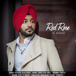 Photo of G Sidhu – Red Rose (Out Now)