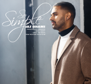 Photo of Jaz Dhami ft Bambi Bains – So Simple (Out Now)