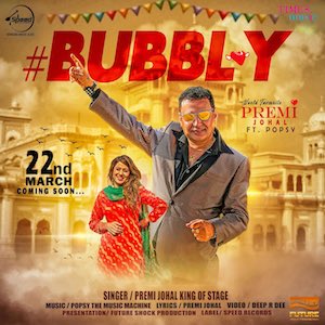 Photo of Johal Premi – Bubbly (Out Now)