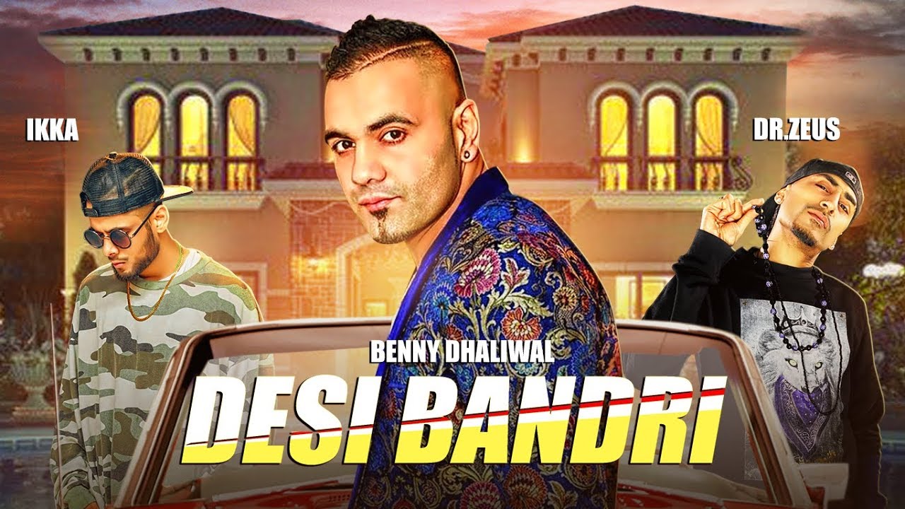 Photo of Benny Dhaliwal ft Ikka – Desi Bandri (Full Video)