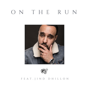 Photo of GV feat Jind Dhillon – On The Run (Out Now)