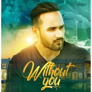 Photo of Nav Sidhu – Without You (Out Now)