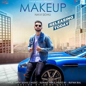Photo of Navi Sidhu – Makeup (Out Now)