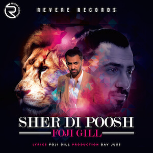 Photo of Foji Gill – Sher Di Poosh (Out Now)