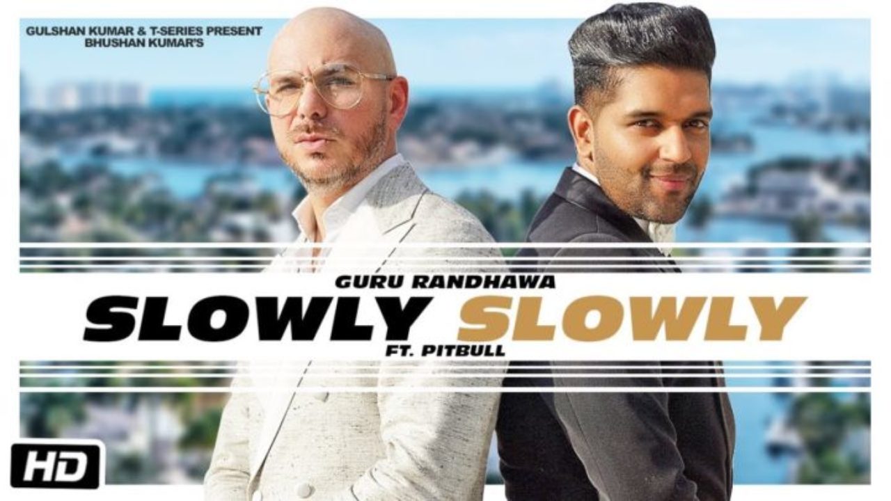 Photo of Guru Randhawa ft Pitbull – Slowly Slowly (Full Video)
