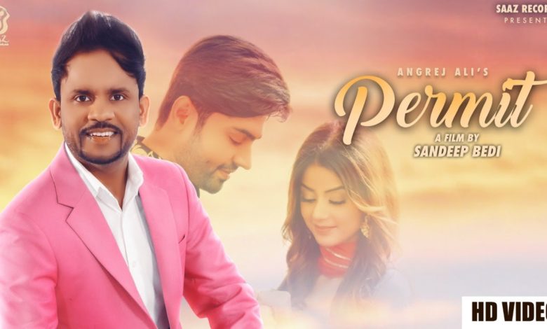 Photo of Angrej Ali ft Molina Sodhi – Permit (Out Now)