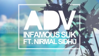 Photo of Infamous Suk ft. Nirmal Sidhu – Akh De Vaar (Out Now)
