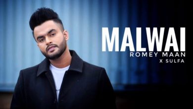 Photo of Romey Maan – Malwai (Full Video)
