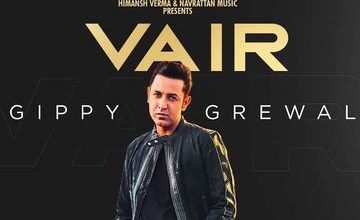 Photo of Gippy Grewal – Vair (Out Now)
