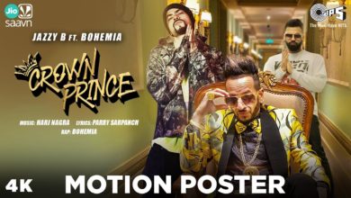 Photo of Jazzy B ft Bohemia – Crown Prince (Full Video)