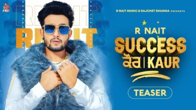 Photo of R Nait ft Laddi Gill – Success Kaur (Out Now)