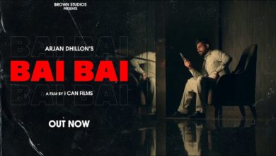 Photo of Arjan Dhillon – Bai Bai (Full Video)