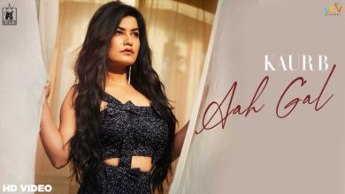 Photo of Kaur B – Aah Gal (Out Now)
