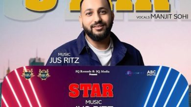 Photo of Jus Ritz ft Manjit Sohi – Star (Out Now)